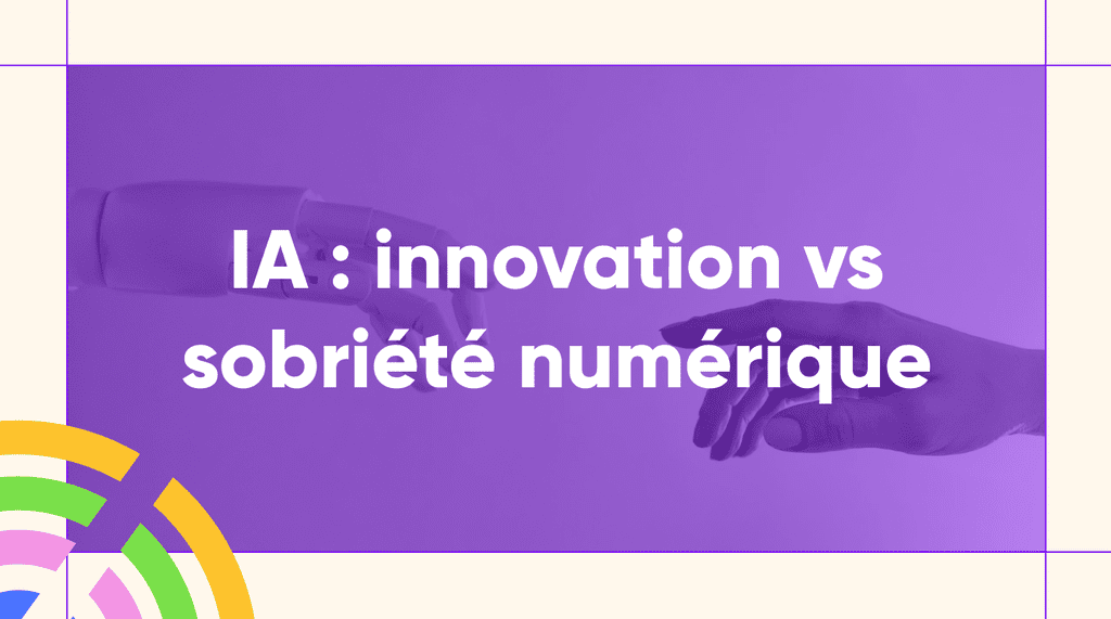 IA générative : innovation vs sobriété numérique